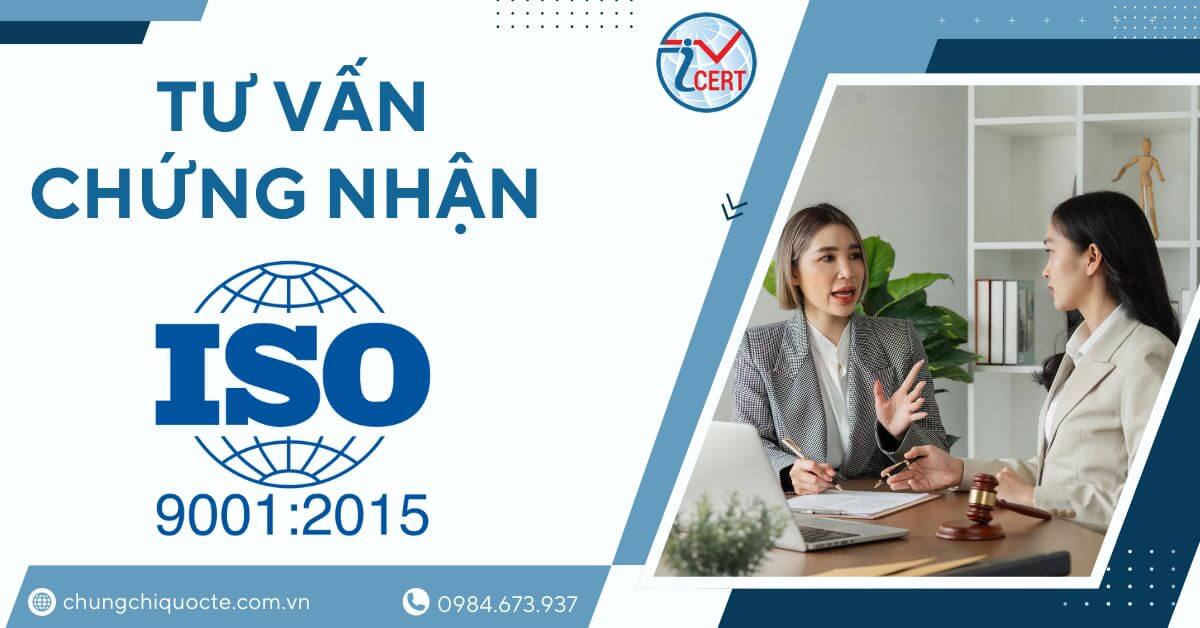 Tư vấn chứng nhận ISO 9001:2015