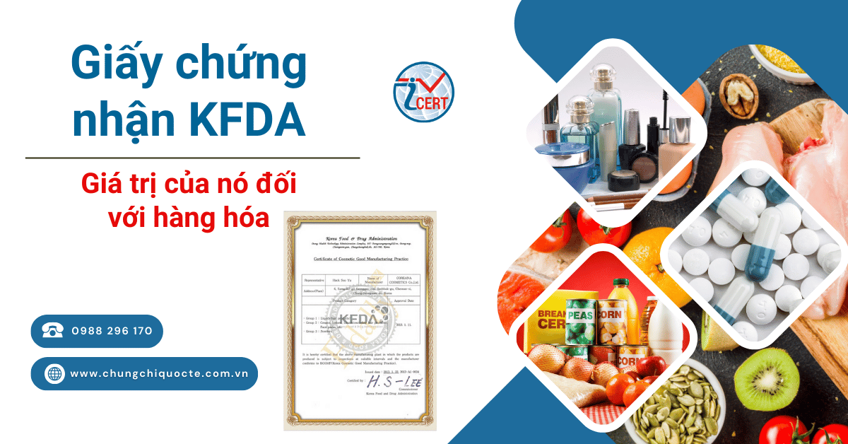 gia-tri-cua-giay-chung-nhan-KFDA-doi-voi-hang-hoa