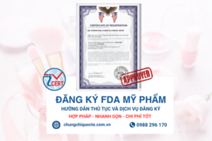 Đăng ký FDA mỹ phẩm | Hướng dẫn thủ tục và dịch vụ đăng ký | Hợp pháp – Nhanh gọn – Chi phí tốt