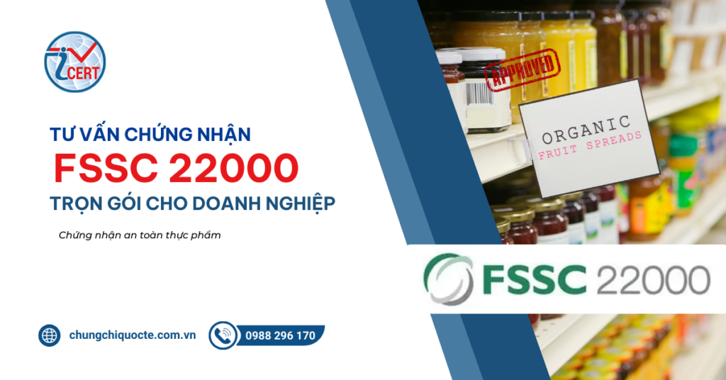 ICERT tư vấn chứng nhận FSSC 22000 trọn gói cho doanh nghiệp