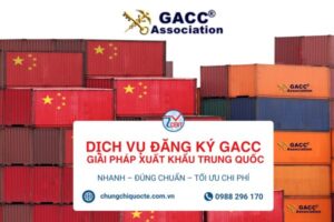 Dịch vụ đăng ký GACC – Giải pháp xuất khẩu Trung Quốc nhanh – đúng chuẩn – tối ưu chi phí