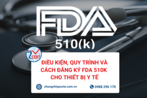 FDA 510k | Điều kiện, quy trình và cách đăng ký FDA 510k cho thiết bị y tế