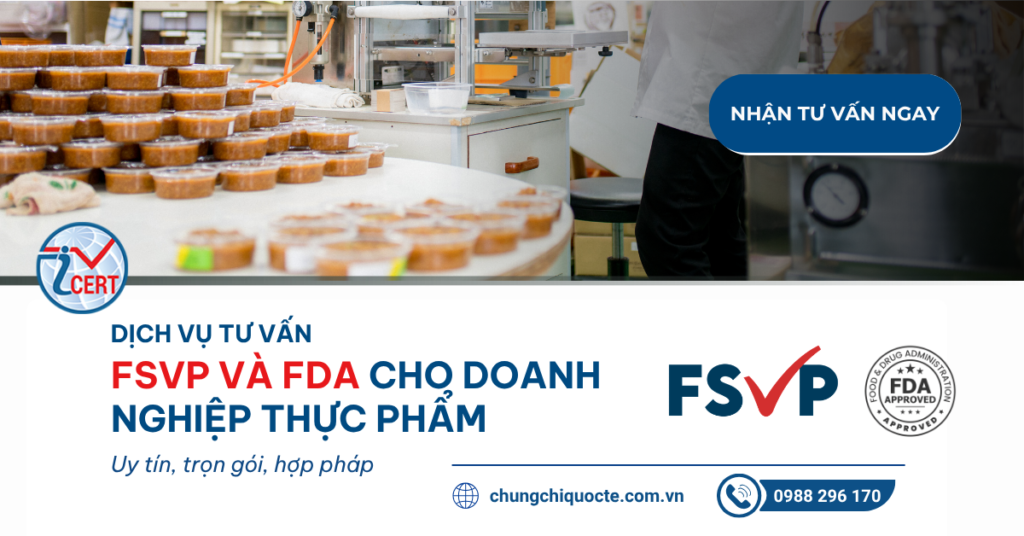 Đơn vị tư vấn FSVP và FDA cho doanh nghiệp thực phẩm